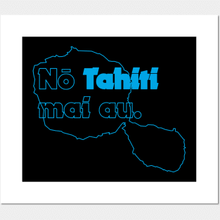 Nō Tahiti Mai Au Posters and Art